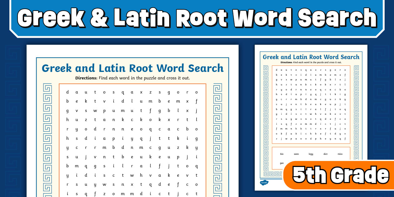 Fifth Grade Greek and Latin Root Word Search