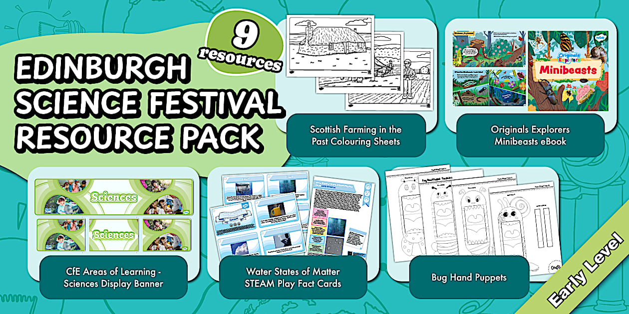 CfE Early Level Edinburgh Science Festival Resource Pack
