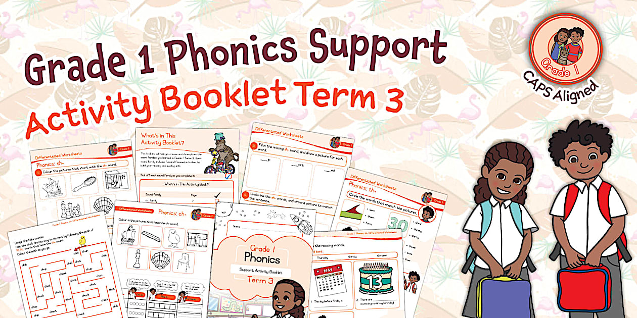 Grade 1 Term 3 Phonics Support Activity Booklet (CAPS Aligned)