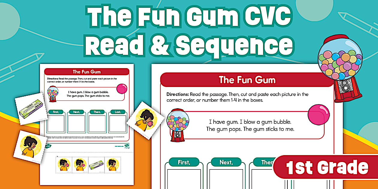 First Grade The Fun Gum CVC Read and Sequence Activity
