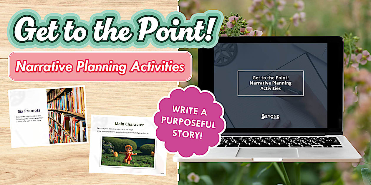 Get to the Point Narrative Planning Activities Presentation