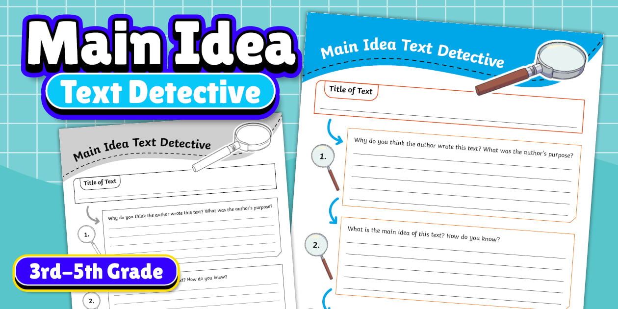 Main Idea Text Detective Activity for 3rd 5th Grade Twinkl