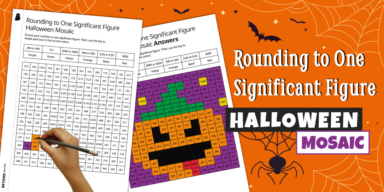 Halloween Mosaic: Rounding to One Significant Figure Halloween Mosaic: Rounding to One Significant Figure