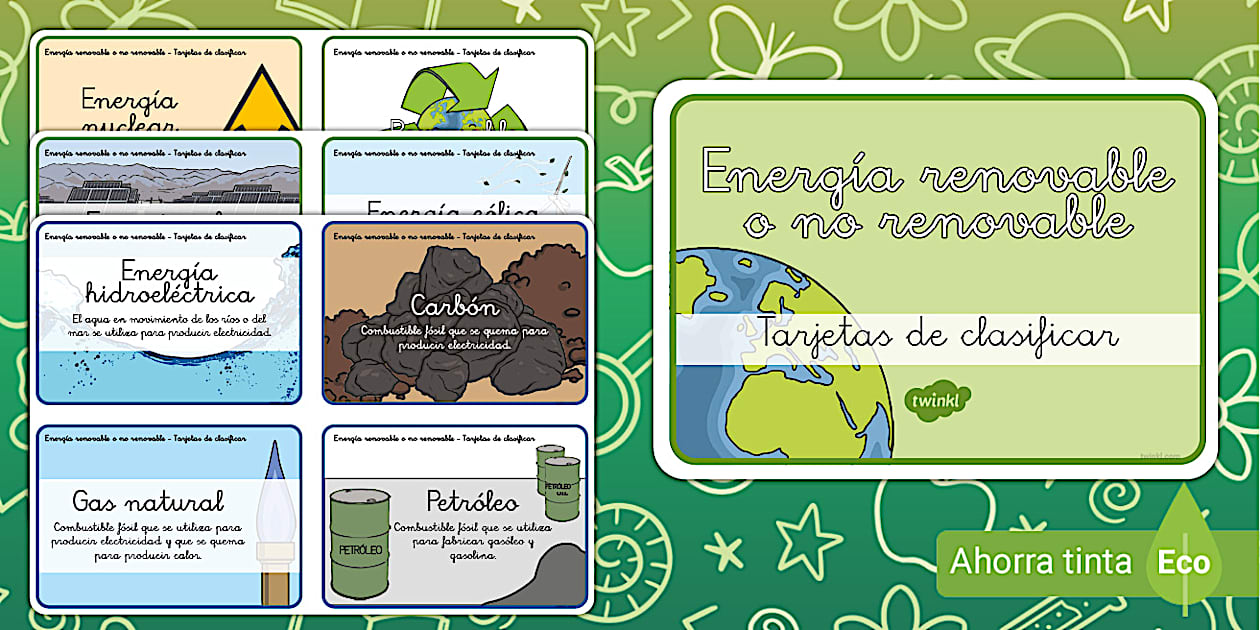 Tarjetas de clasificar: Energía renovable o no renovable
