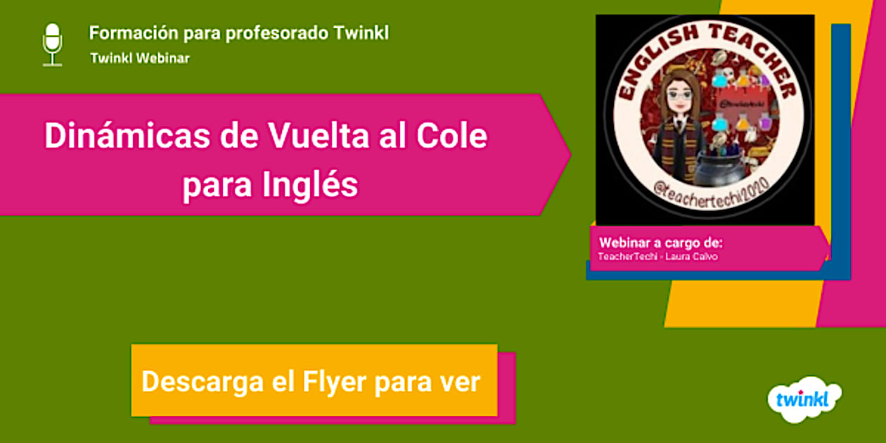 Webinar Gratuito: Dinámicas de Vuelta al Cole para Inglés
