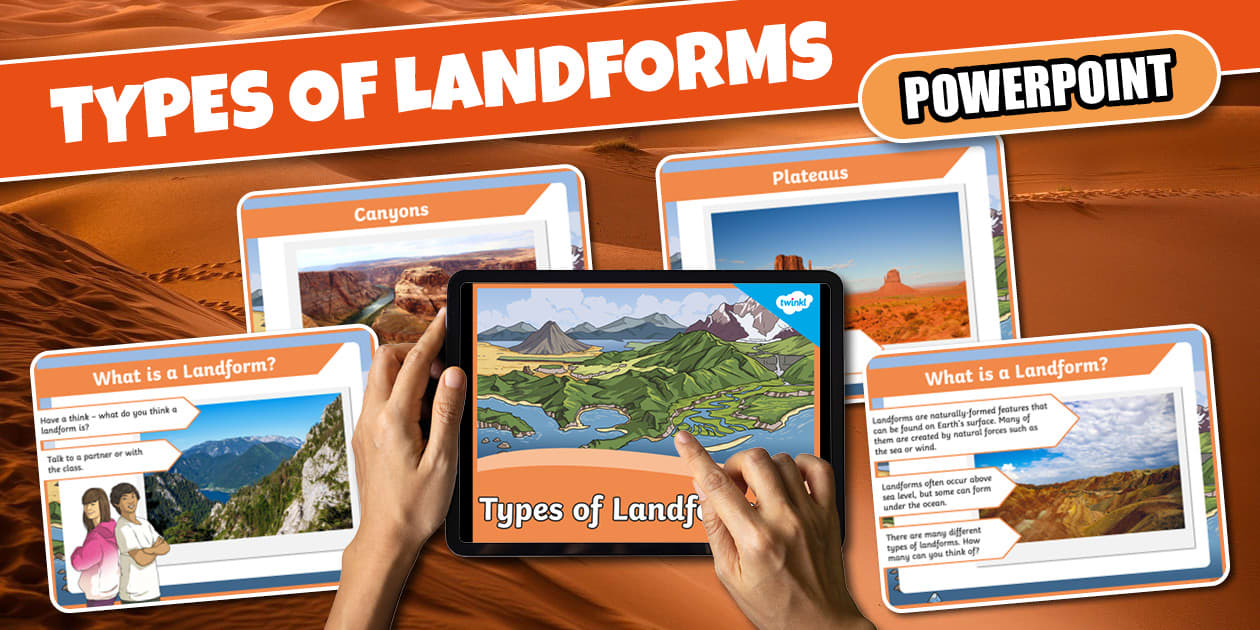 Types of Landforms PowerPoint - Year 5 Geography
