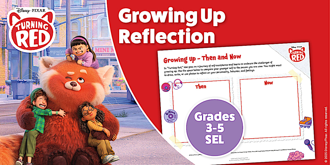 Growing Up Reflection Turning Red: Growing Up Then and Now Reflection Worksheet