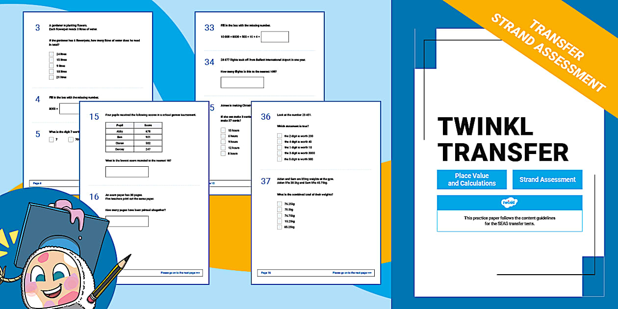 Transfer Assessment Instrument Transfer Test Place Value and Calculations Strand Assessment Paper