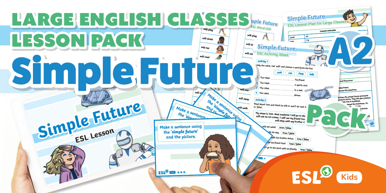 Large English Classes Lesson Pack: Simple Future