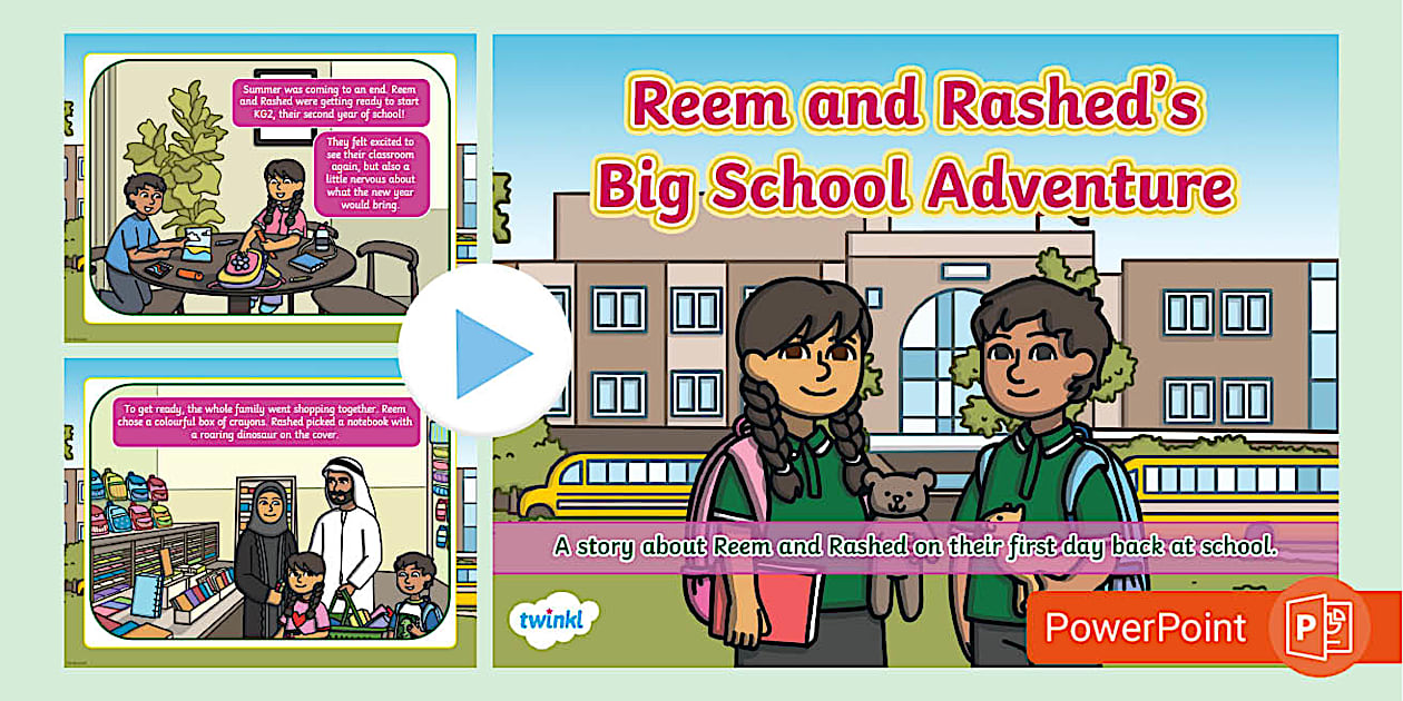 N Rashed T Reem and Rashed’s Big School Adventure Story - Twinkl