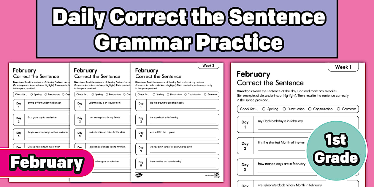 First Grade February Correct the Sentence Grammar Practice