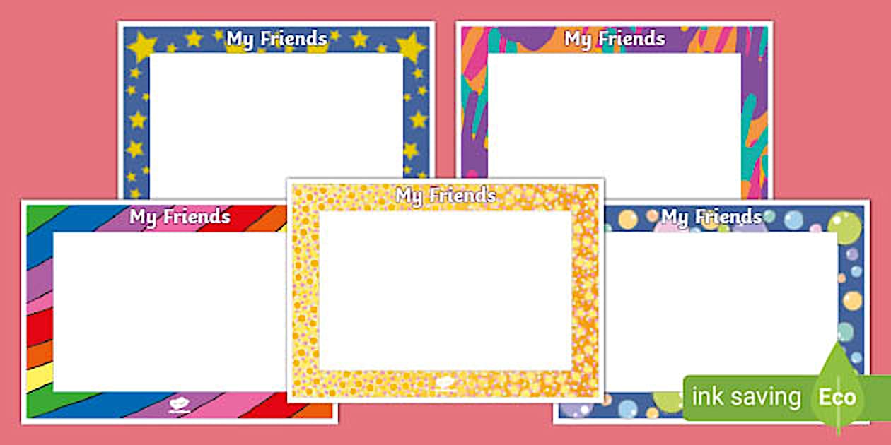 My Friends Photo Frame Cut-Outs - - Twinkl