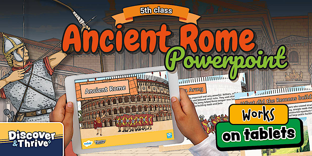 Ancient Rome Powerpoint 5th and 6th Class