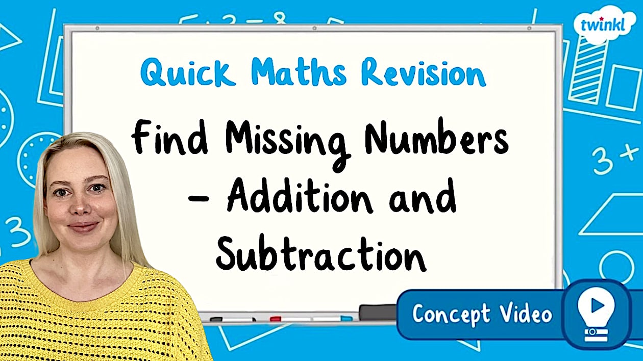 ๐ Find Missing Numbers - Addition and Subtraction | KS2 Maths Concept Video