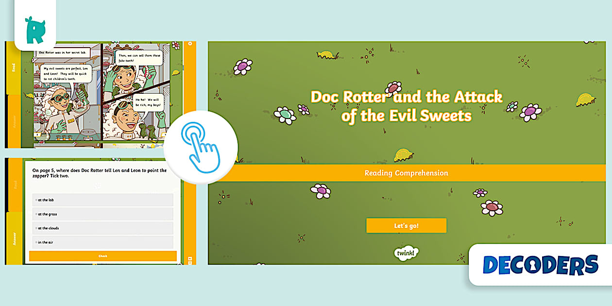 S Rottwe Doc Rotter: Interactive Comprehension - Decoders