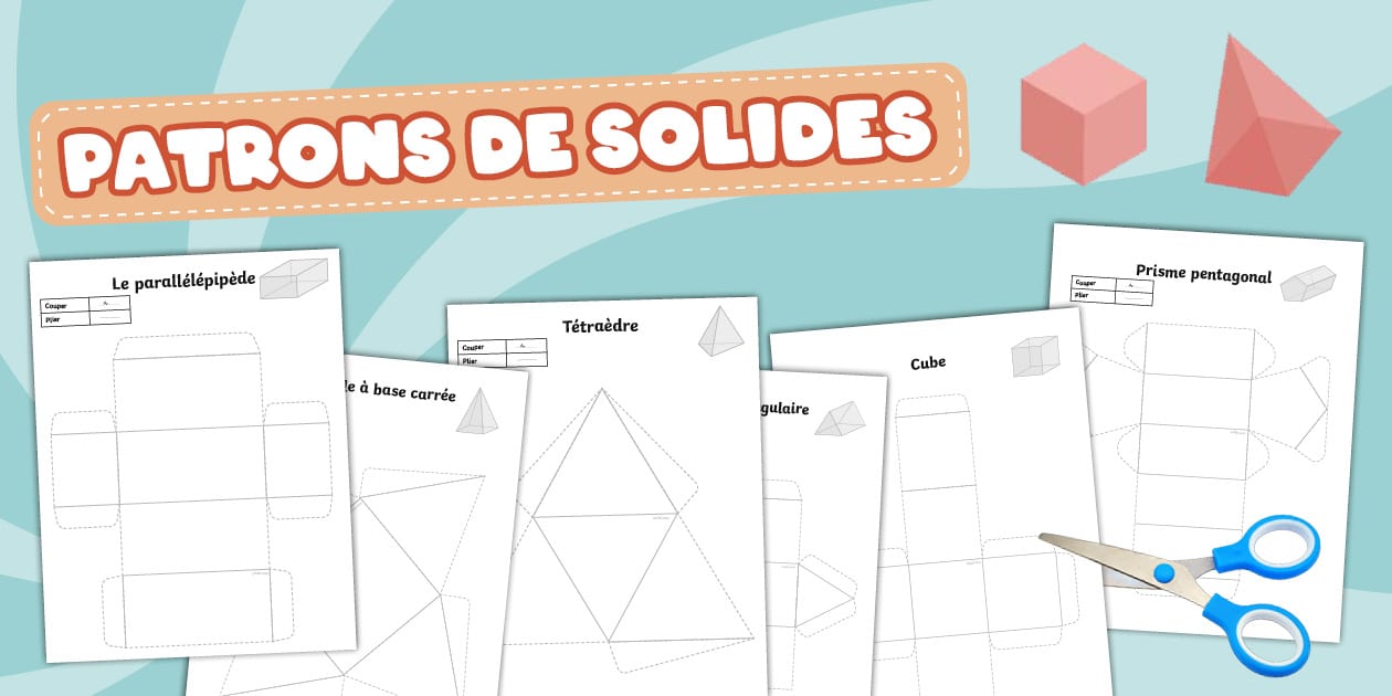 Patrons de solides - Twinkl Mathématiques