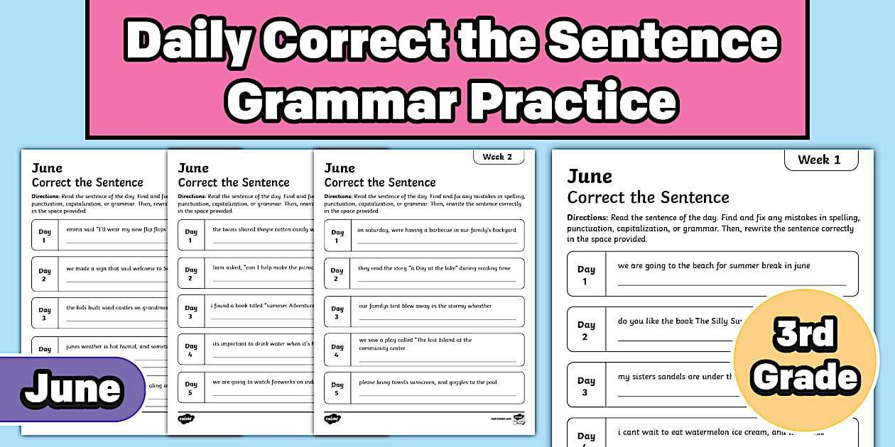Third Grade June Daily Correct the Sentence Grammar Practice
