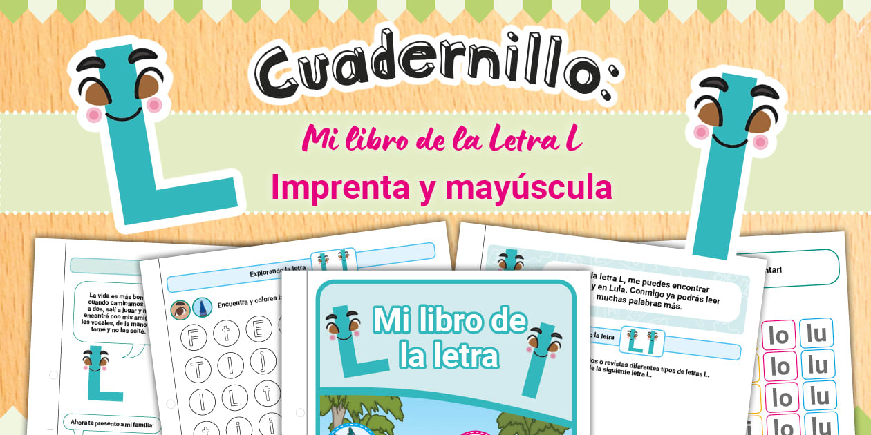 Cuadernillo | Mi Libro | Letra L | Imprenta