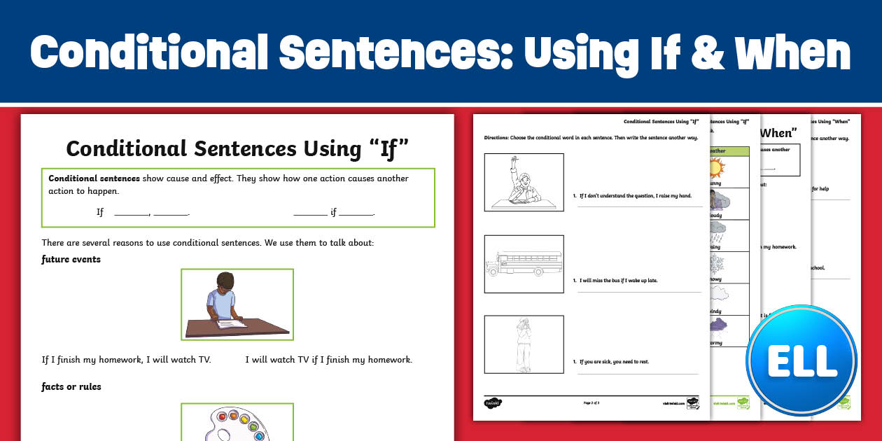 Conditional Sentences If & When Worksheets for ELL