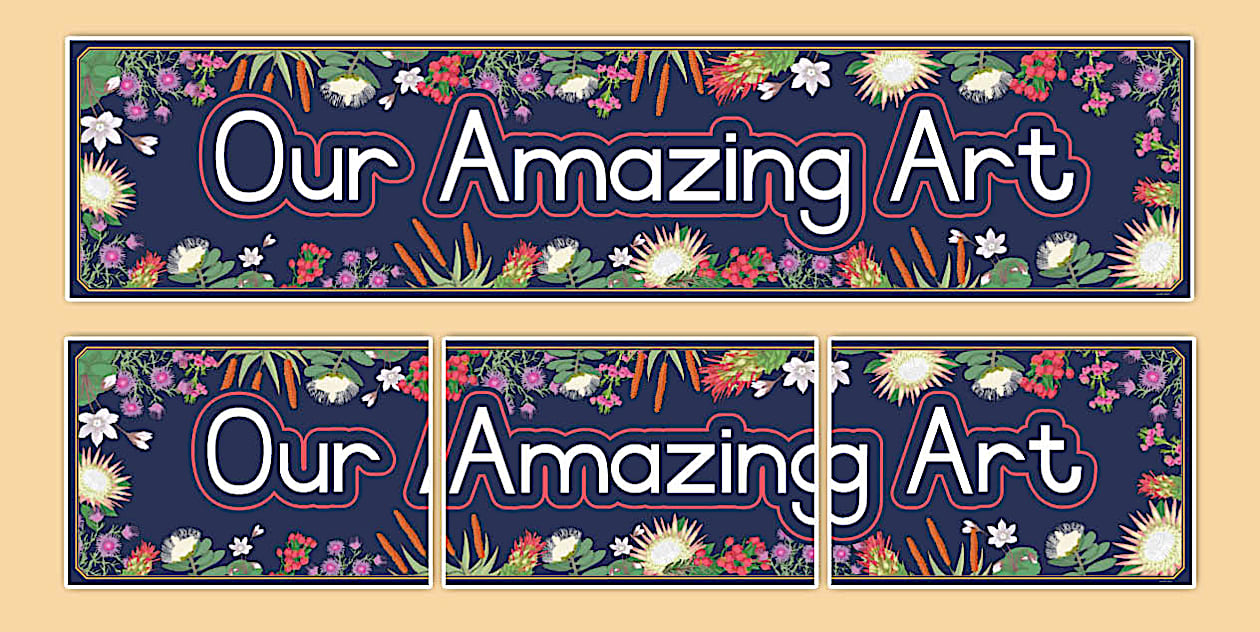 Fynbos-Themed Our Amazing Art Display Banner - Twinkl