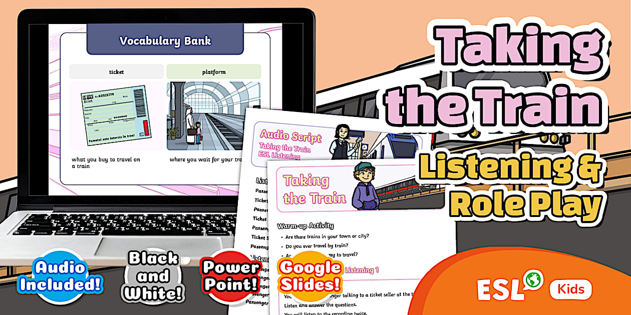 ESL Listening & Role Play: Taking the Train [Kids, A1]