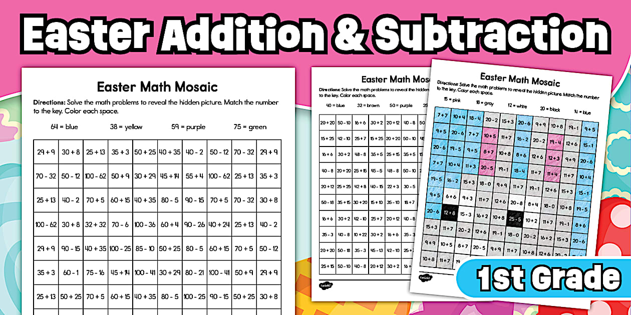 First Grade Easter Addition and Subtraction Math Mosaic Worksheets