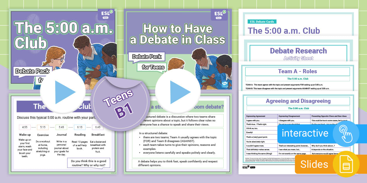 * NEW * ESL The 5:00 a m Club Debate Pack Teens B1