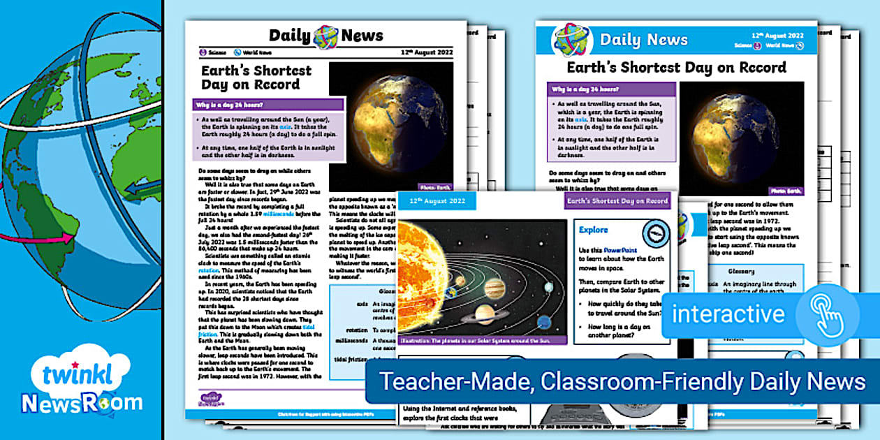 Earth's Shortest Day News For Kids | Twinkl Resources