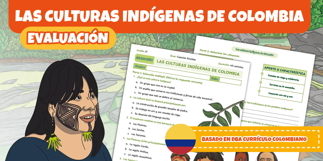 Evaluación Culturas Indígenas de Colombia - Twinkl