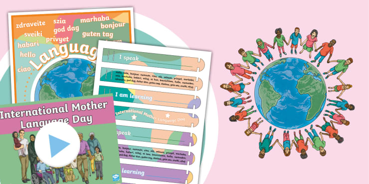 How to celebrate International Mother Language Day Twinkl