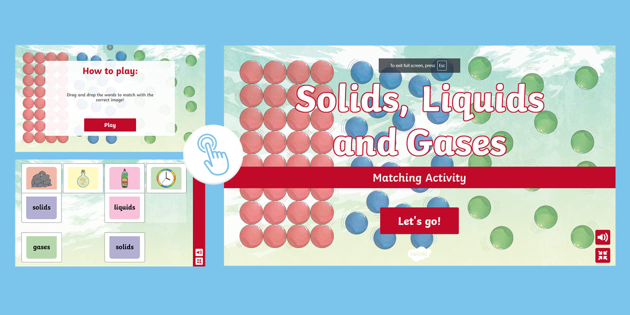 Solids, Liquids and Gases Interactive Match Up Activity