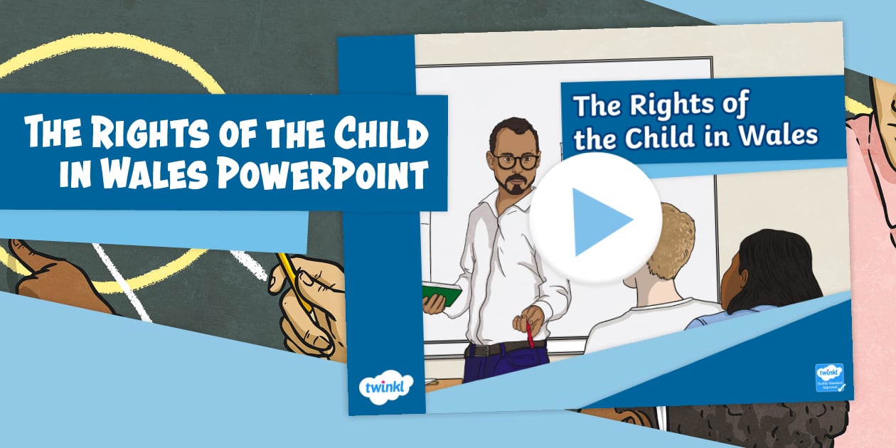 The Rights of the Child in Wales PowerPoint