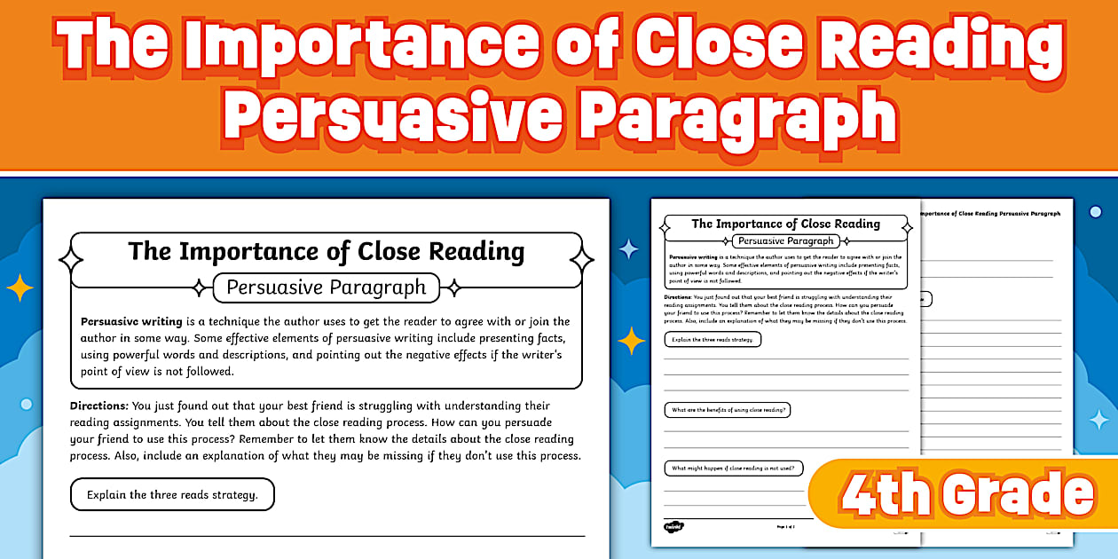 Fourth Importance of Close Reading Persuasive Paragraph