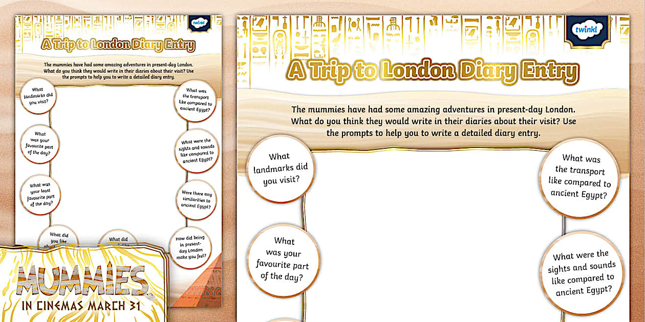 Mummies: A Trip to London Diary Entry [Ages 7-11]