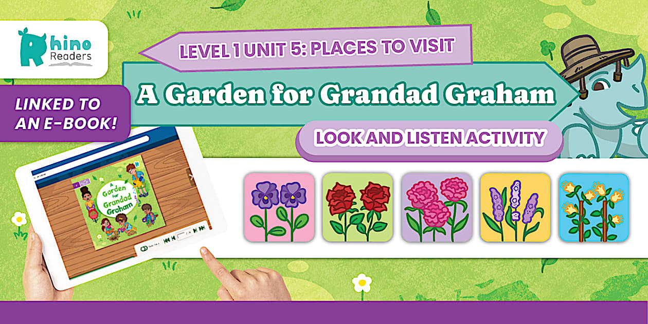 Level 1 Unit 5: A Garden for Grandad Graham- Look and Listen Activity