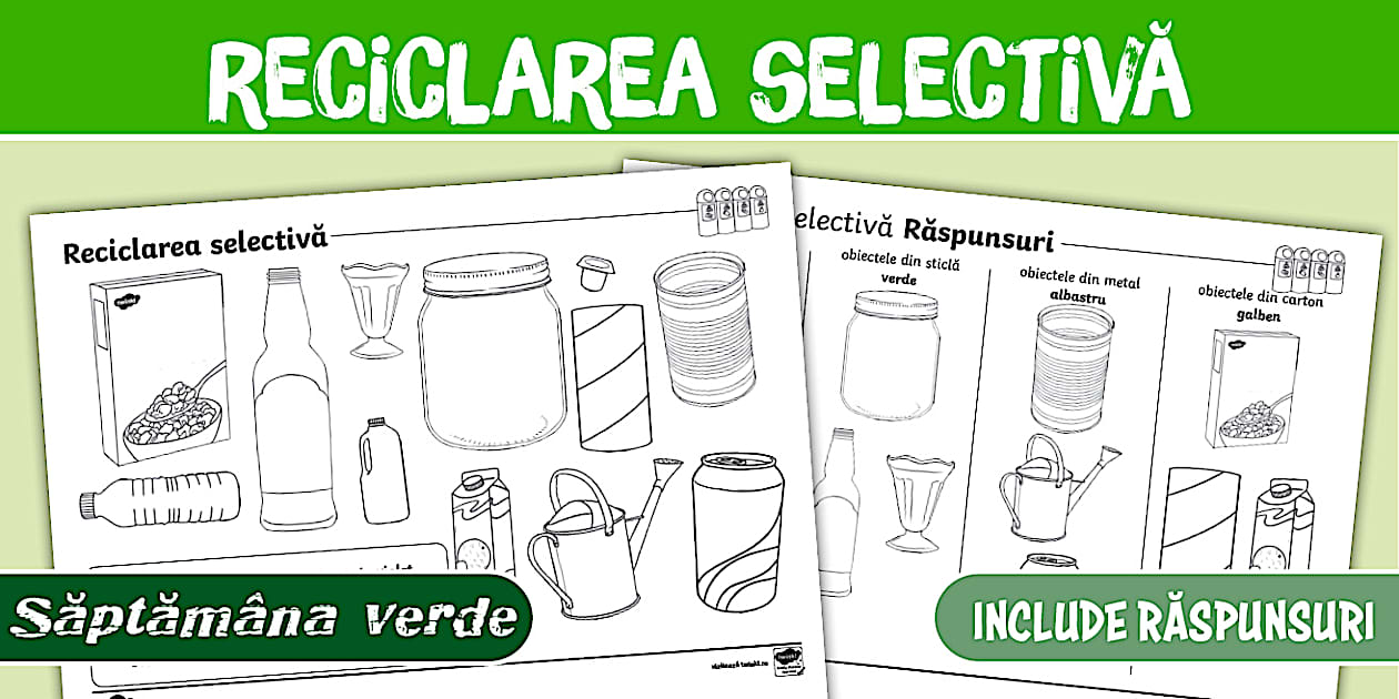 Reciclare selectivă – Fișă de activitate