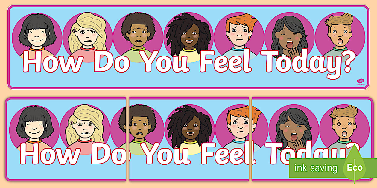 How Do You Feel Today? Display Banner - Twinkl