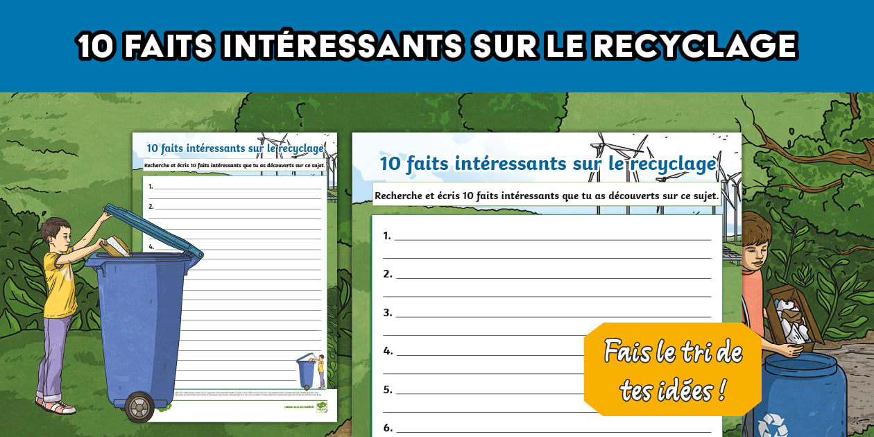 Fiche d'activité : 10 faits intéressants sur le recyclage