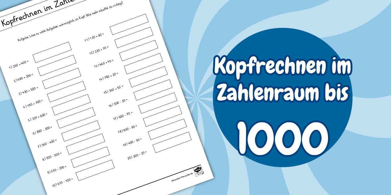 Kopfrechnen im Zahlenraum bis 1000 - Arbeitsblatt