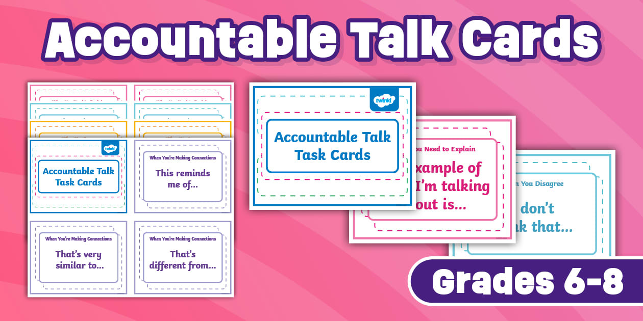 Accountable Talk Prompt Cards for 6th-8th Grade