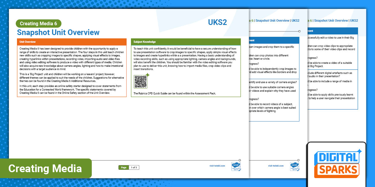 Digital Sparks: Creating Media 6: Snapshot Unit Overview
