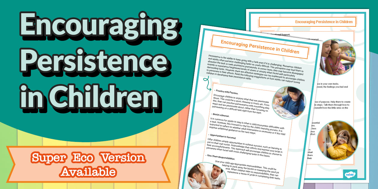 Encouraging Persistence in Children