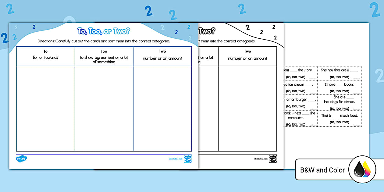 Twosday: To Two or Too? Word Sort Worksheet (teacher made)