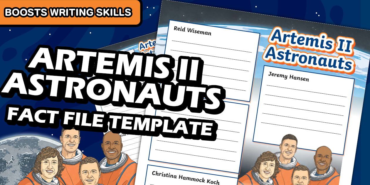 * NEW * Artemis II Astronauts Fact File Template