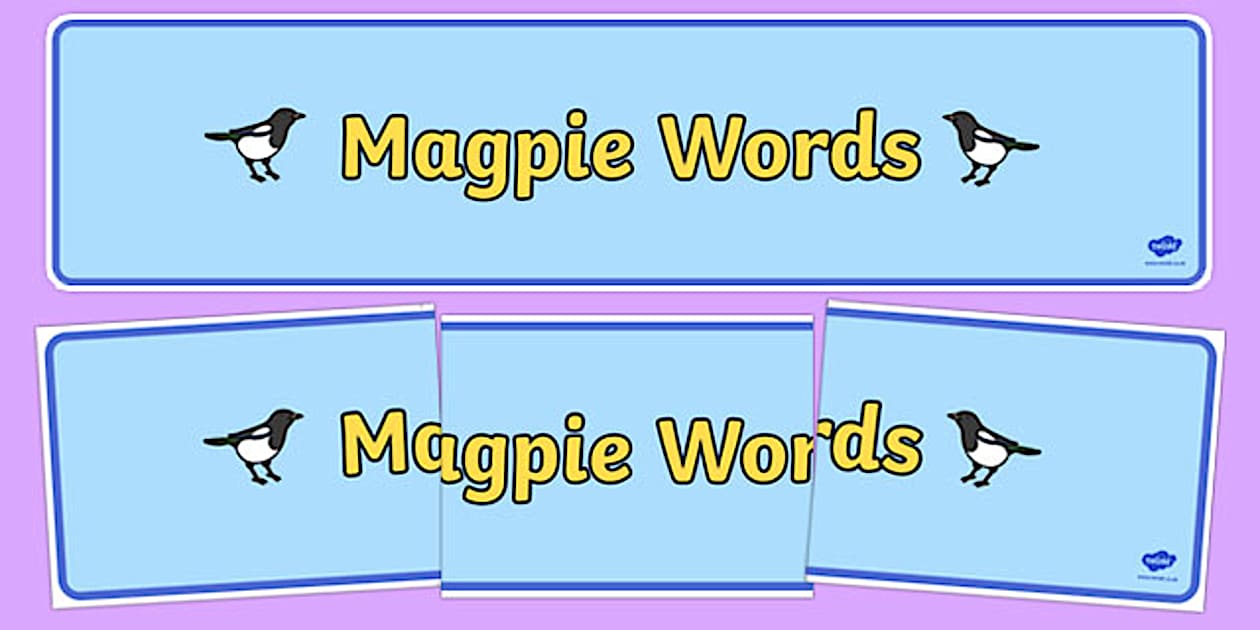 👉 Magpie Words Display Banner (Teacher-Made) - Twinkl