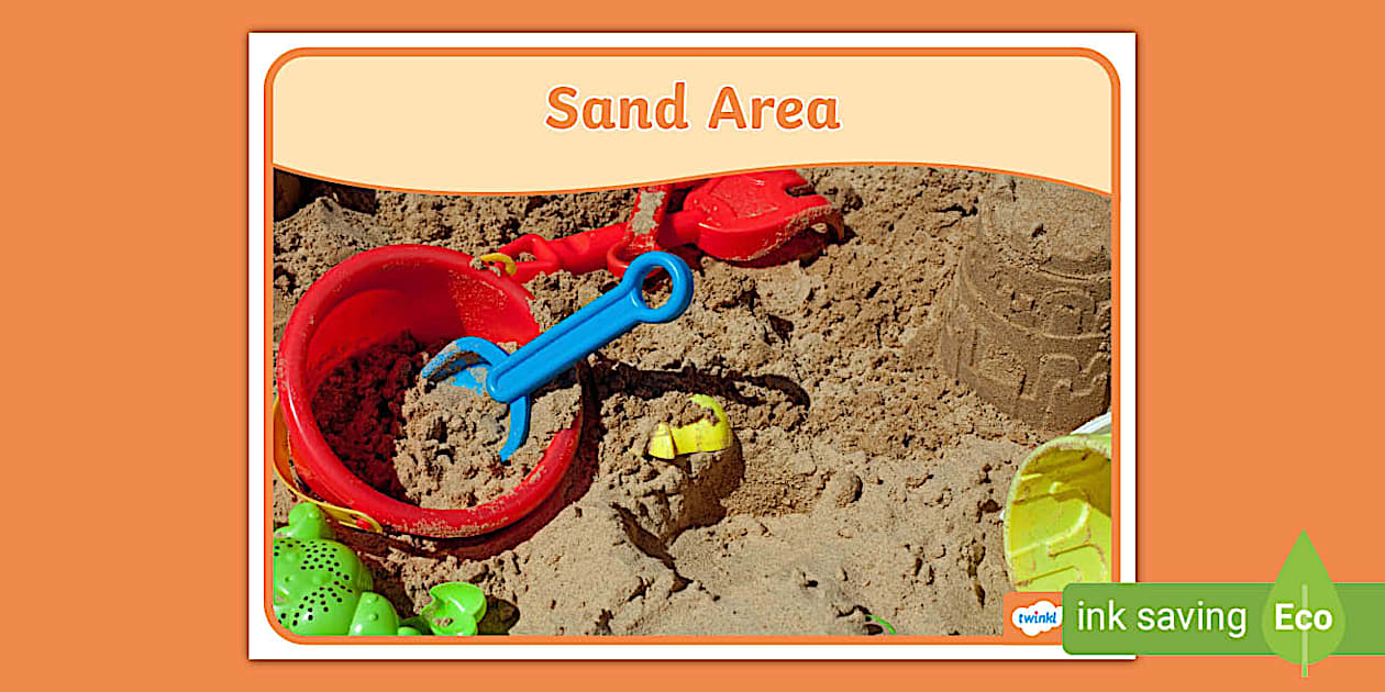👉 Sand Area Photo Sign - EYFS Classroom Areas - Twinkl