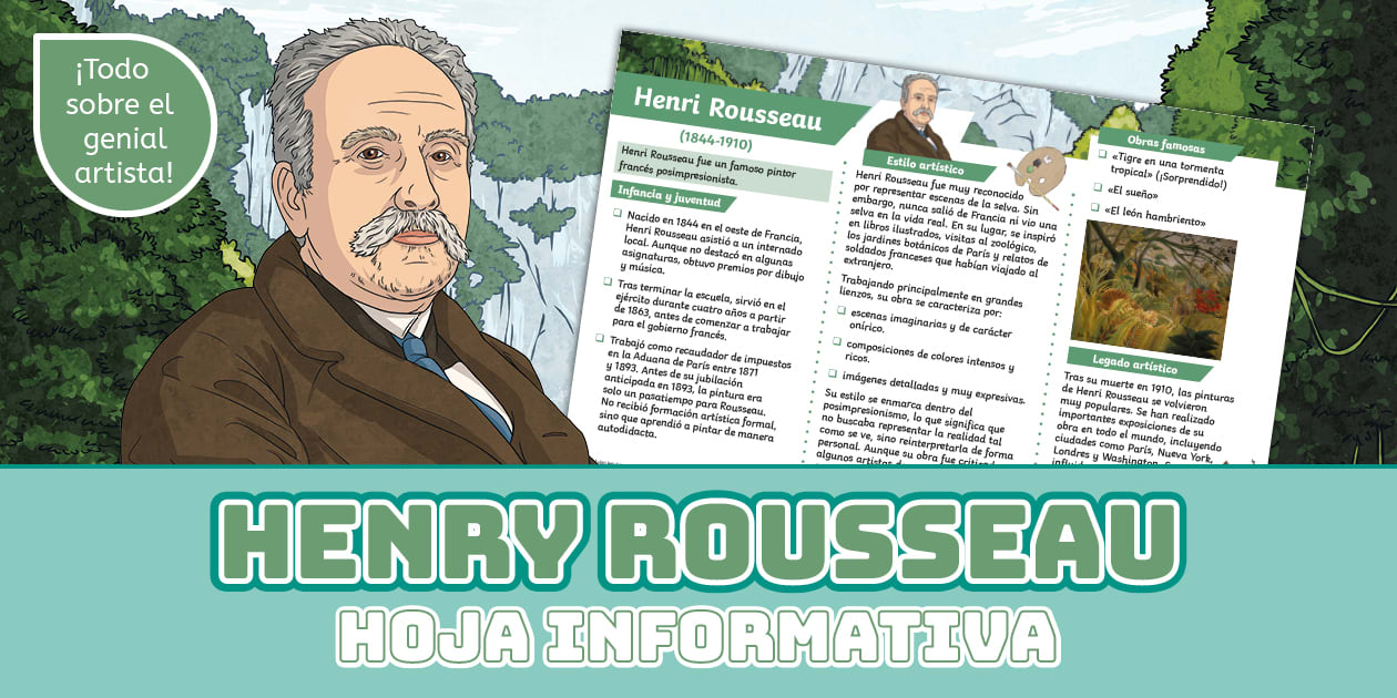 Hoja informativa: Henry Rousseau - Twinkl