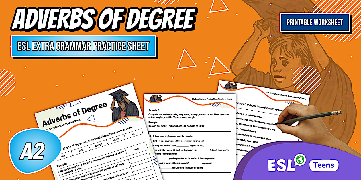 ESL Extra Grammar Practice Sheet: Adverbs of Degree [Teens, A2]