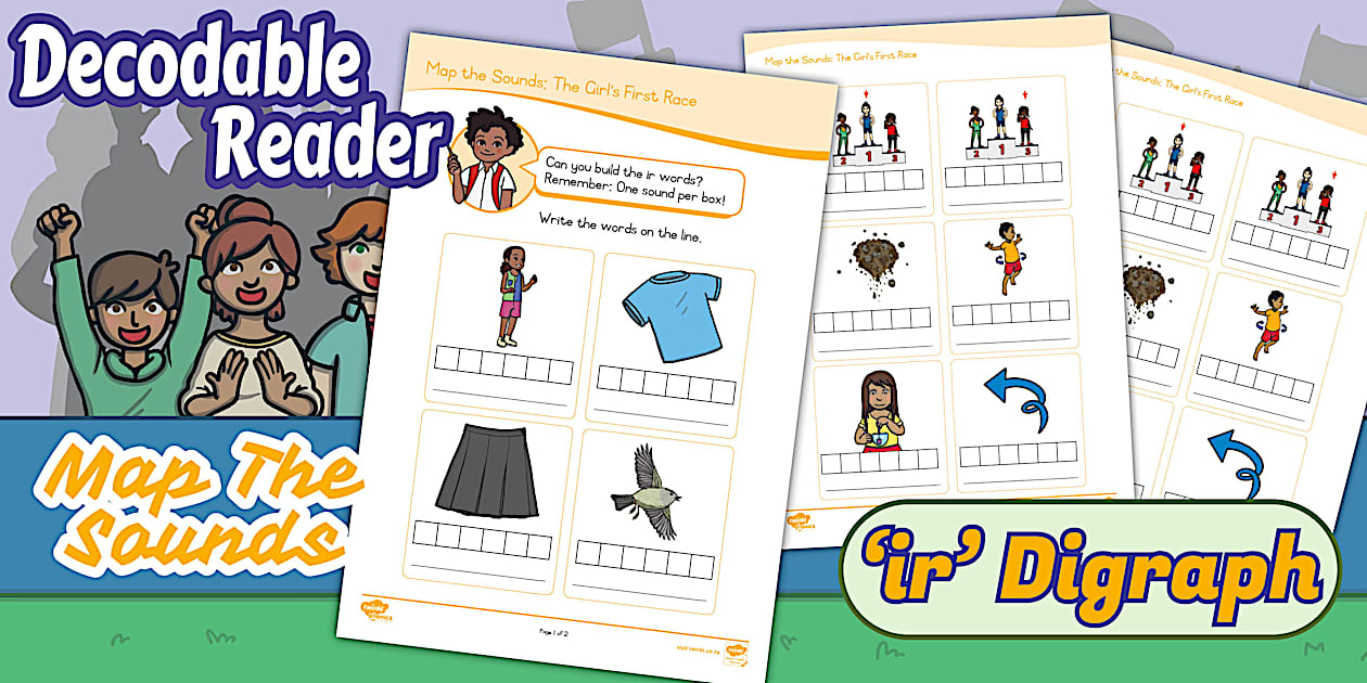 Foundation Phase Phonics - Decodable Readers - ir Digraph Sound Mapping