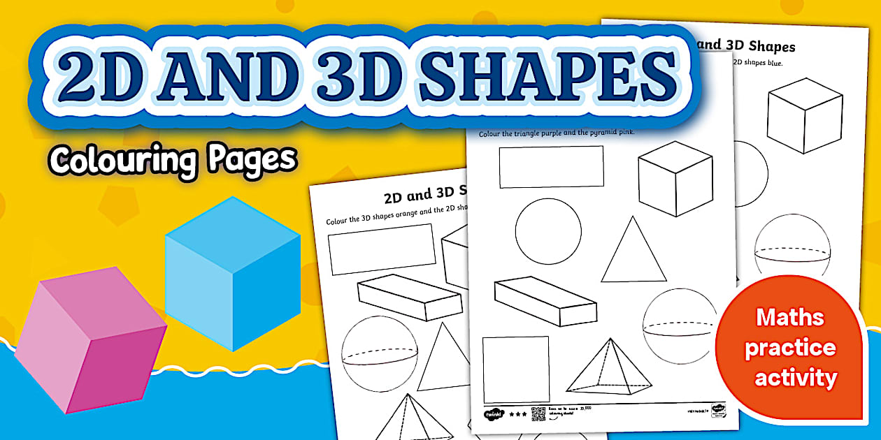 2D and 3D Shapes Colouring Pages | Twinkl Resources